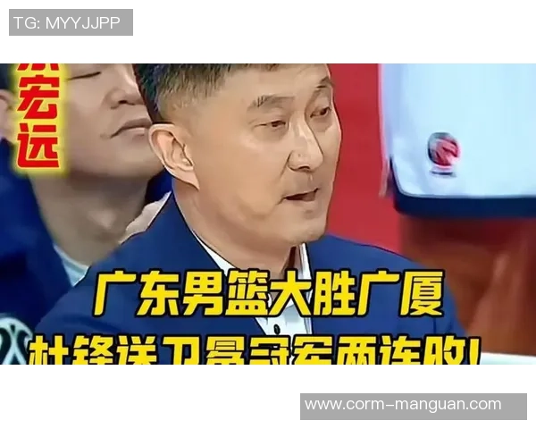 杜锋笑醒！要点重视决赛对手意外翻车 广东离冠军又近一步